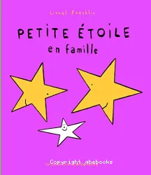 Petite Etoile en famille