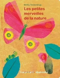 Les Petites merveilles de la nature