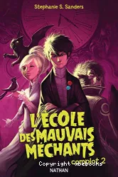 L'Ecole des mauvais méchants