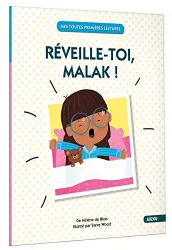 Réveille - Toi, Malak !