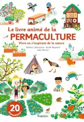 Le livre animé de la permaculture