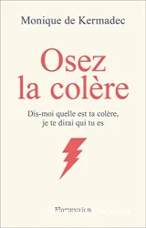 Osez la colère