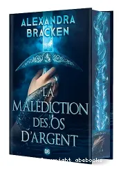 La Malédiction des os d'argent