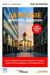 La Russie, un nouvel échiquier