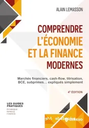 Comprendre l'économie et la finance modernes