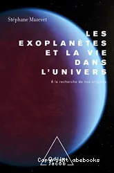 Les Exoplanètes et la vie dans l'Univers