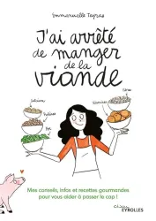 J'ai arrêté de manger de la viande