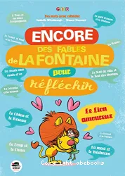 Encore des fables de La Fontaine pour réfléchir