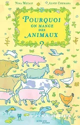 Pourquoi on mange des animaux ?