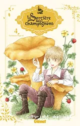 La sorcière aux champignons, t. 4