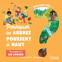 Pourquoi les arbres poussent si haut ?