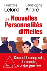 Les Nouvelles personnalités difficiles