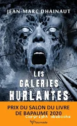 Les Galeries hurlantes