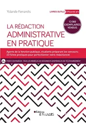 La Rédaction administrative en pratique