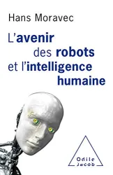 L'Avenir des robots et l'intelligence humaine