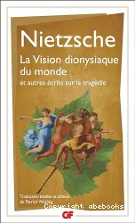 La Vision dionysiaque du monde