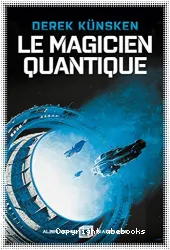 Le Magicien quantique