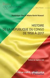 Histoire de la République du Congo de 1958 à 2017