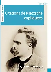 Citations de Nietzsche expliquées