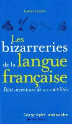 Les Bizarreries de la langue française