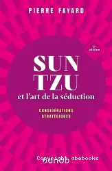 Sun Tzu et l'art de la séduction