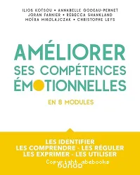 Améliorer ses compétences émotionnelles