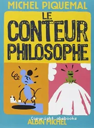 Le conteur philosophe