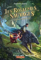 Les royaumes sauvages, 1