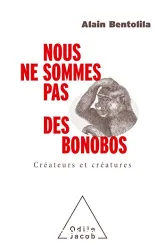 Nous ne sommes pas des bonobos