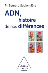 ADN, histoire de nos différences