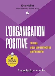 L'Organisation positive