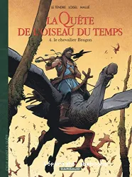 La quête de l'oiseau du temps