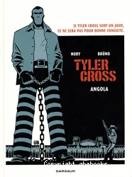 Tyler cross : Angola