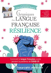 Chroniques d'une langue française en résilience