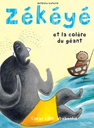 Zékéyé et la colère du géant