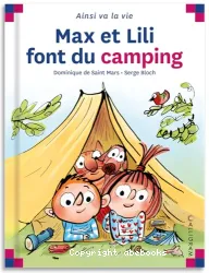 Max et Lili font du camping