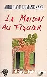 La|Maison au figuier