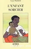 Enfant sorcier (L')