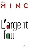 Argent fou (L')