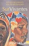 Survivantes ; Suivi de Entretien croisé entre Simone Veil et Esther Mujawayo