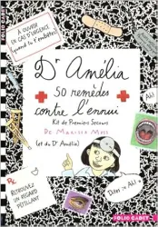 Docteur Amélia 50 [cinquante] remèdes contre l'ennui