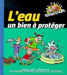 Eau, un bien à protéger (L')