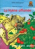 Hyène affamée (La)