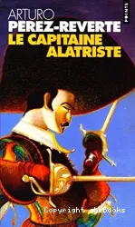 capitaine Alatriste (Le)