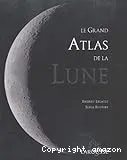 Grand atlas de la Lune (Le)