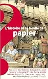 Histoire de la feuille de papier (L')