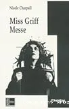 Miss Griff Messe