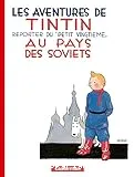 Aventures de Tintin, reporter au Petit vingtième, au pays des Soviets (Les)