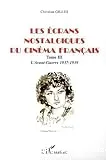 Les|Cahiers nostalgiques du cinéma français T.I