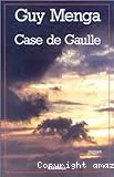 Case de Gaulle